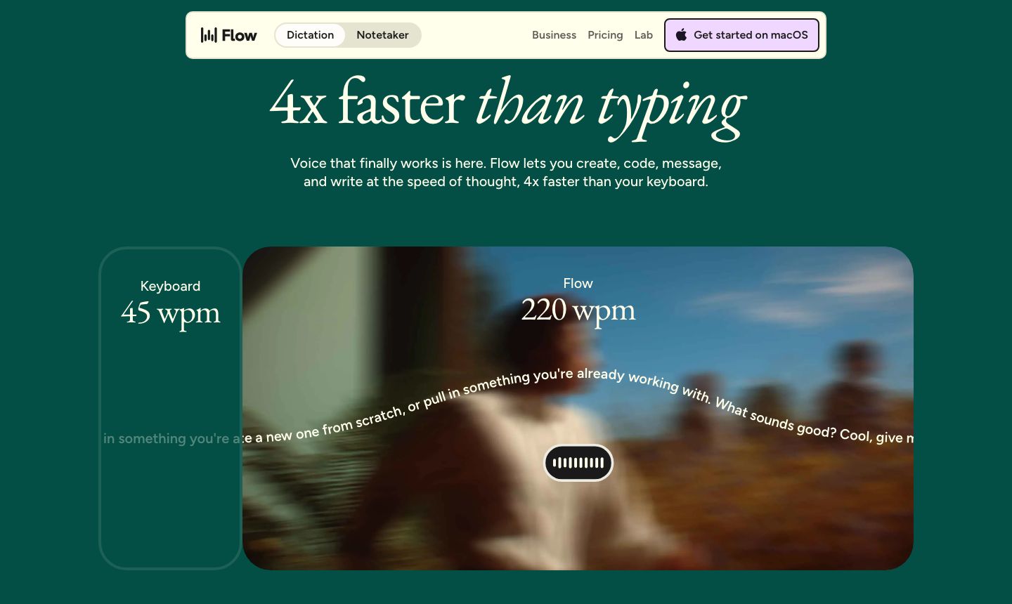 4x faster than typing